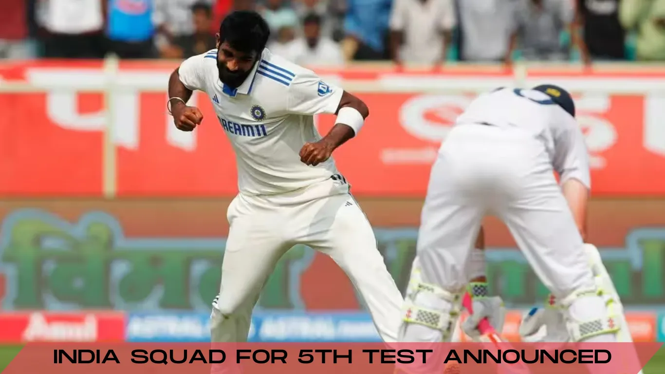 India squad for 5th test announced, Bumrah In
