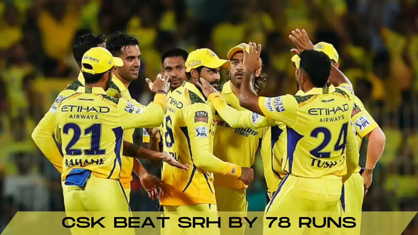 csk beat srh by 78 runs