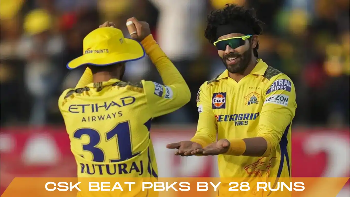 csk beat pbks by 28 runs