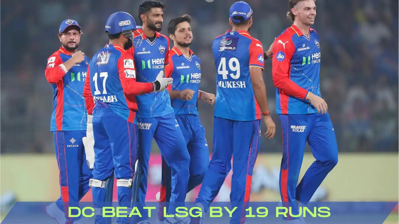 dc beat lsg by 19 runs