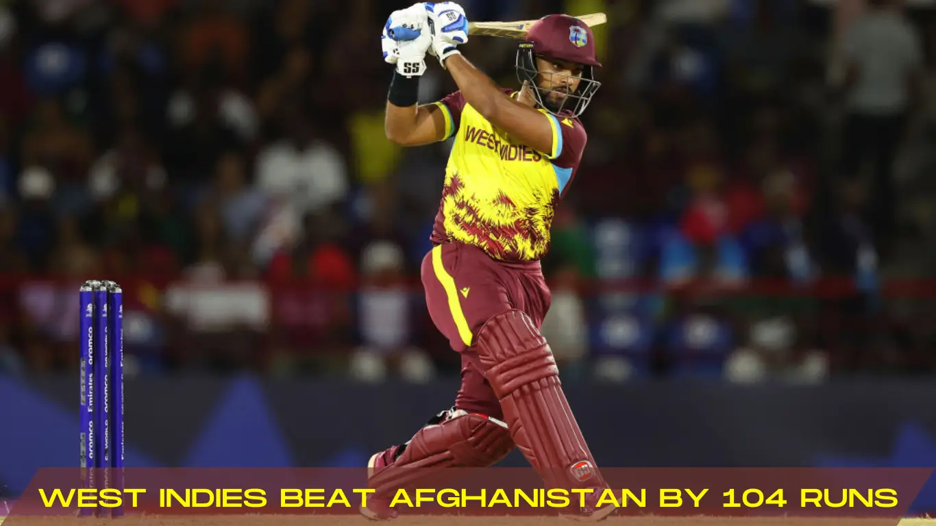 west indies beat afghanistan by 104 runs Pooran